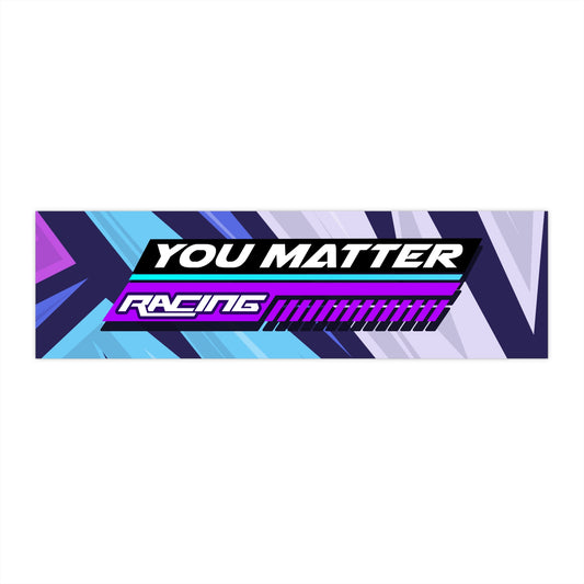It's Kody B 'You Matter' Bumper Stickers