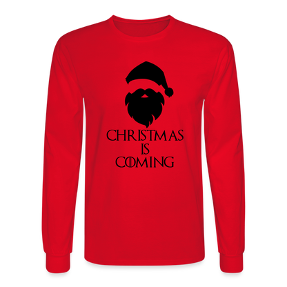 Adult 'Christmas is Coming' Long Sleeve T-Shirt - red