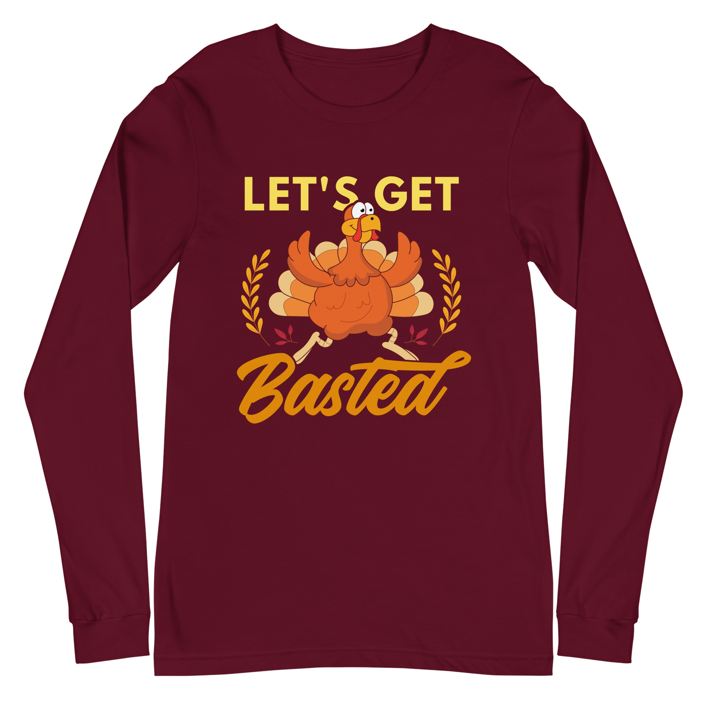Adult GU 'Let's Get Basted' Long Sleeve T-Shirt