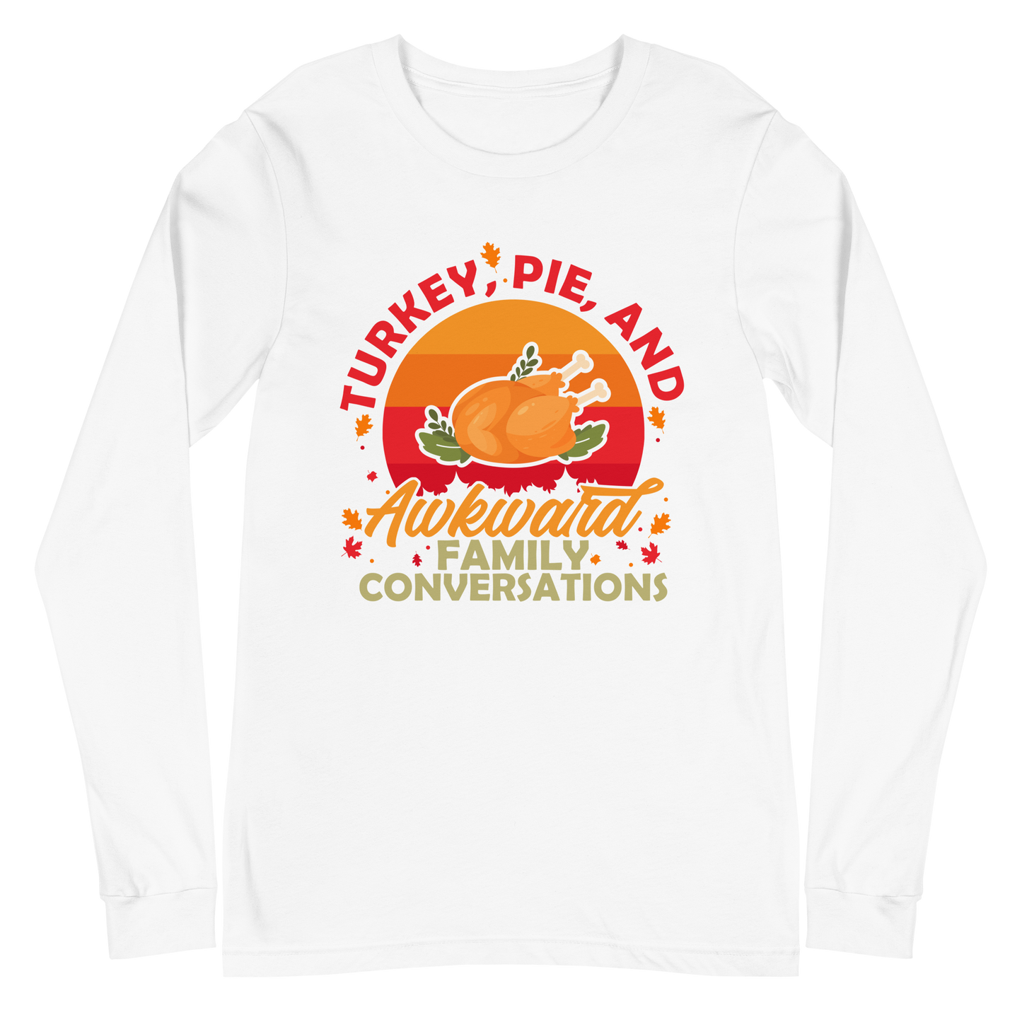 Adult GU 'Turkey and Pie' Long Sleeve T-Shirt