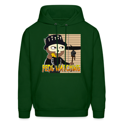 Feds Watching Unisex Hoodie - forest green